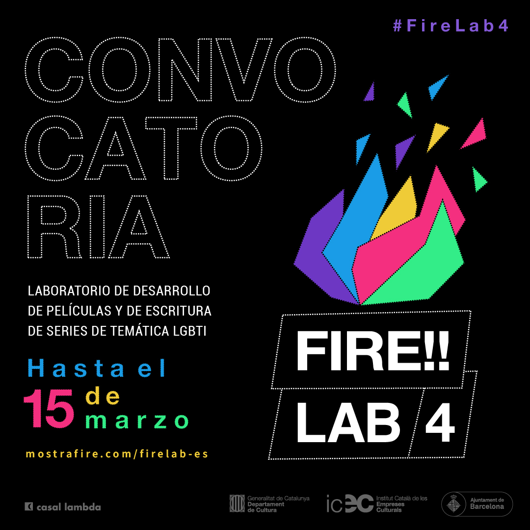 FIRE!! Lab 4º Laboratorio de desarrollo de películas LGBTI de la Mostra FIRE!!